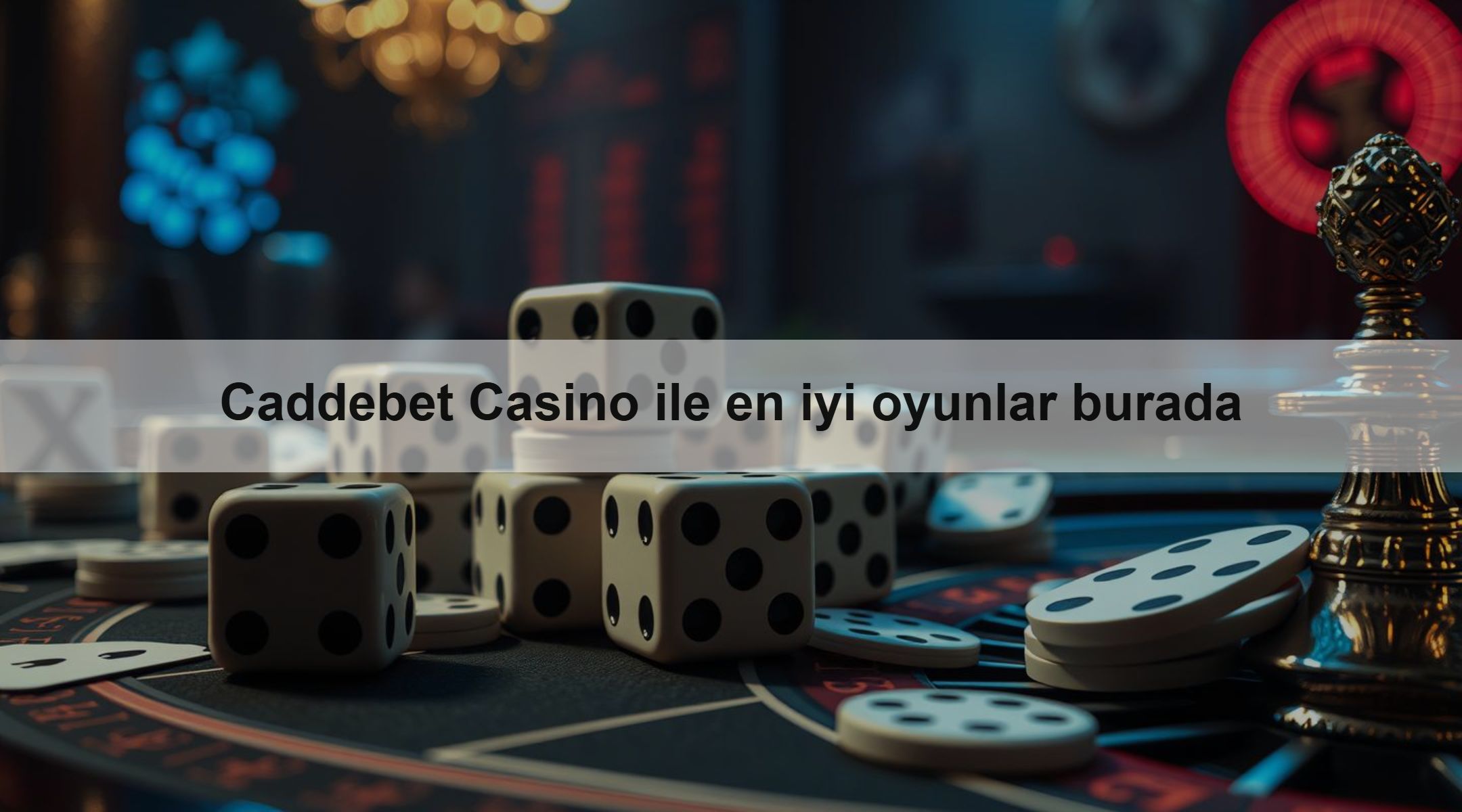 Caddebet Casino ile en iyi oyunlar burada