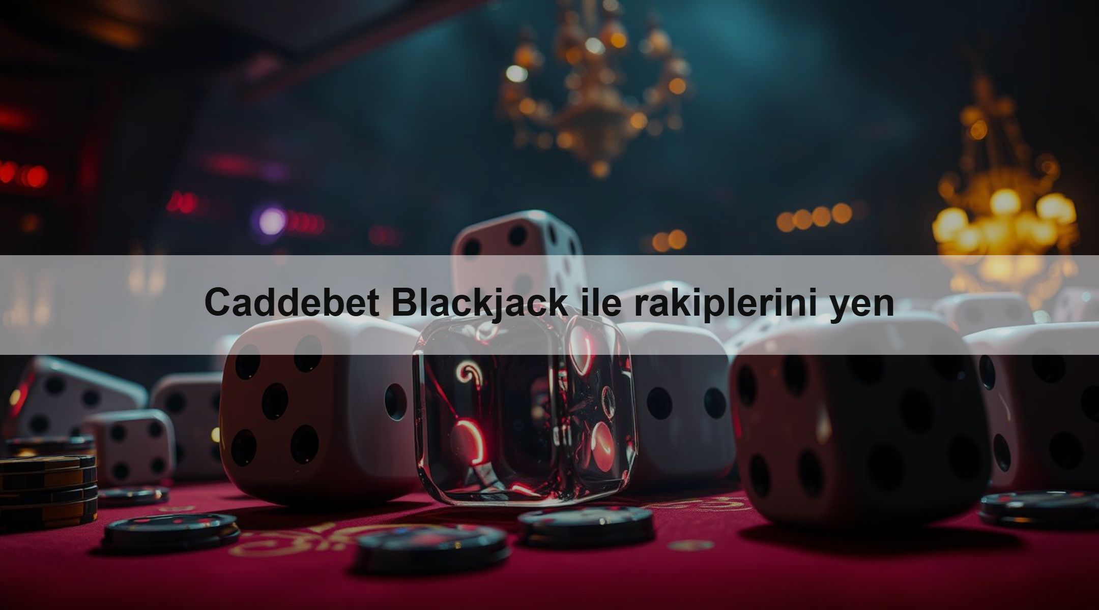 Caddebet Blackjack ile rakiplerini yen